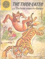The Tiger Eater and the Bear comes to dinner